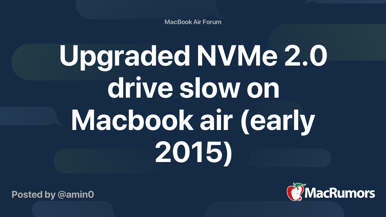 Upgraded NVMe 2 0 Drive Slow On Macbook Air early 2015 MacRumors Forums