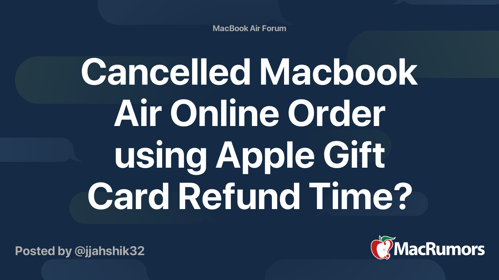Cancelled Macbook Air Online Order using Apple Gift Card Refund Time