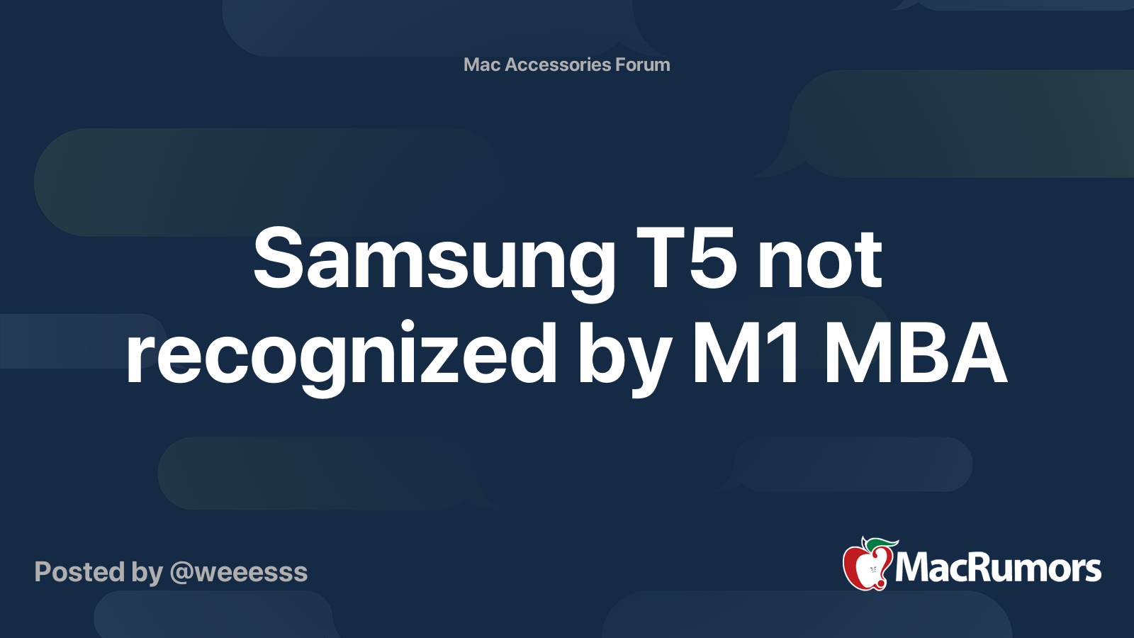 Samsung T5 not recognized by M1 MBA MacRumors Forums