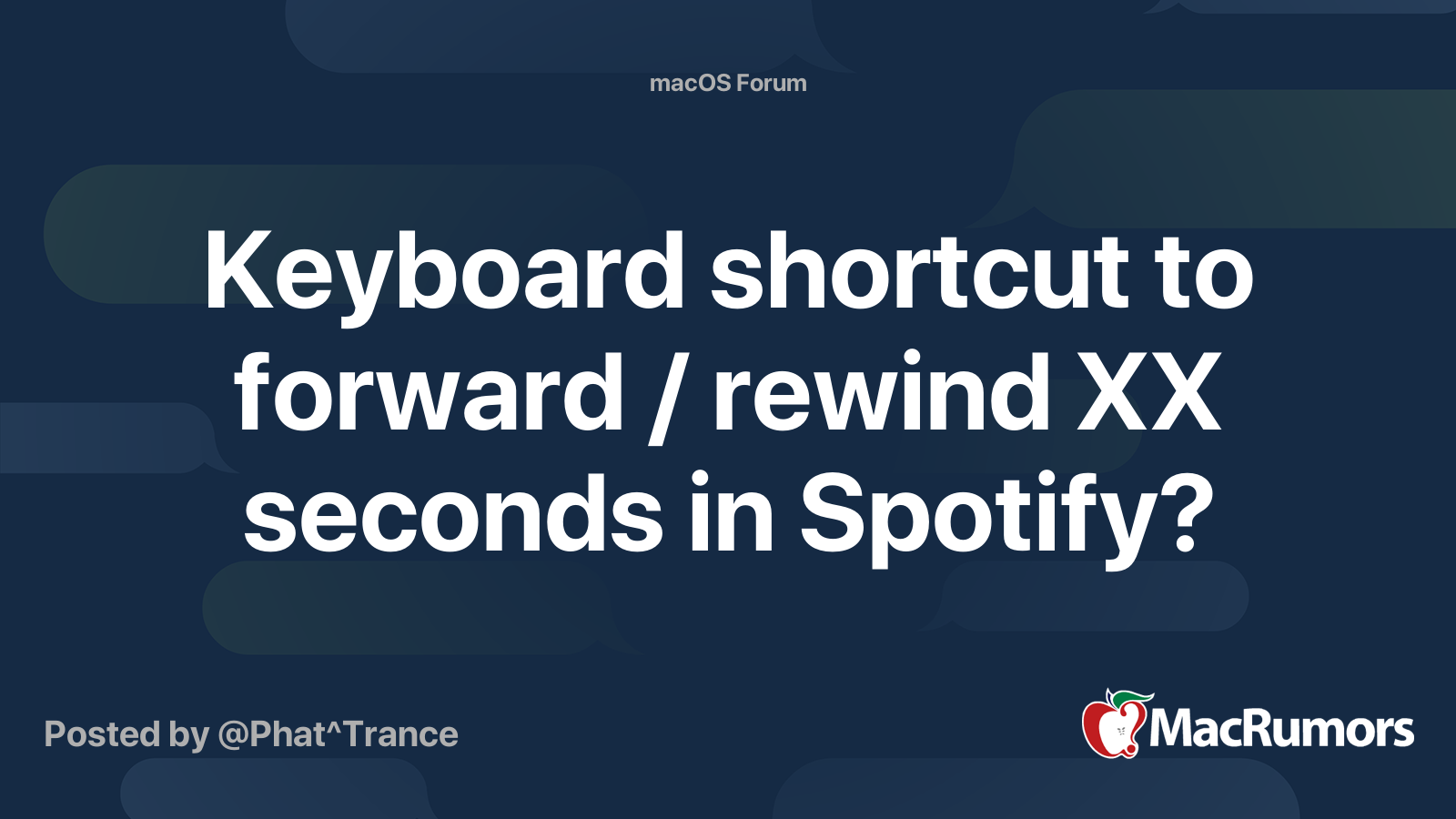 Keyboard shortcut to forward / rewind XX seconds in Spotify
