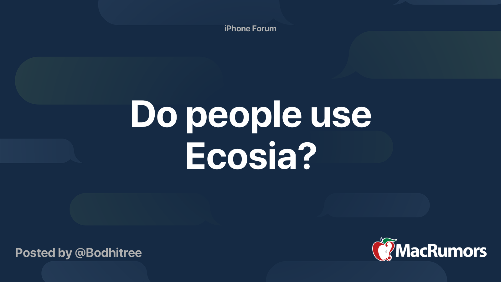 Do people use Ecosia? | MacRumors Forums