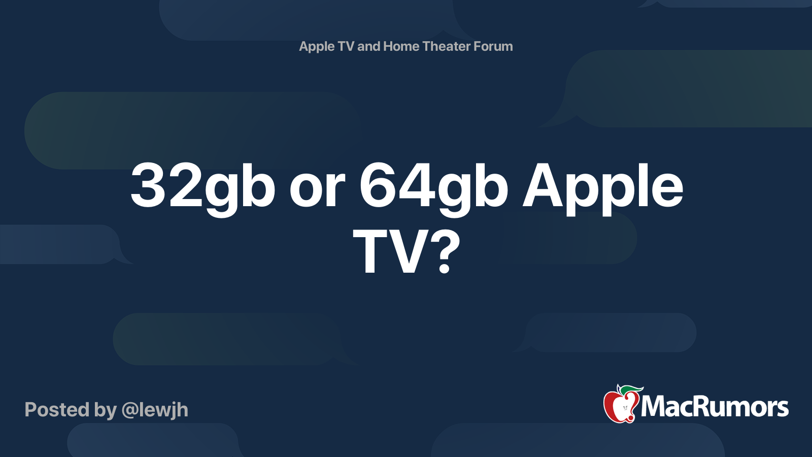 mareridt En eller anden måde tetraeder 32gb or 64gb Apple TV? | MacRumors Forums