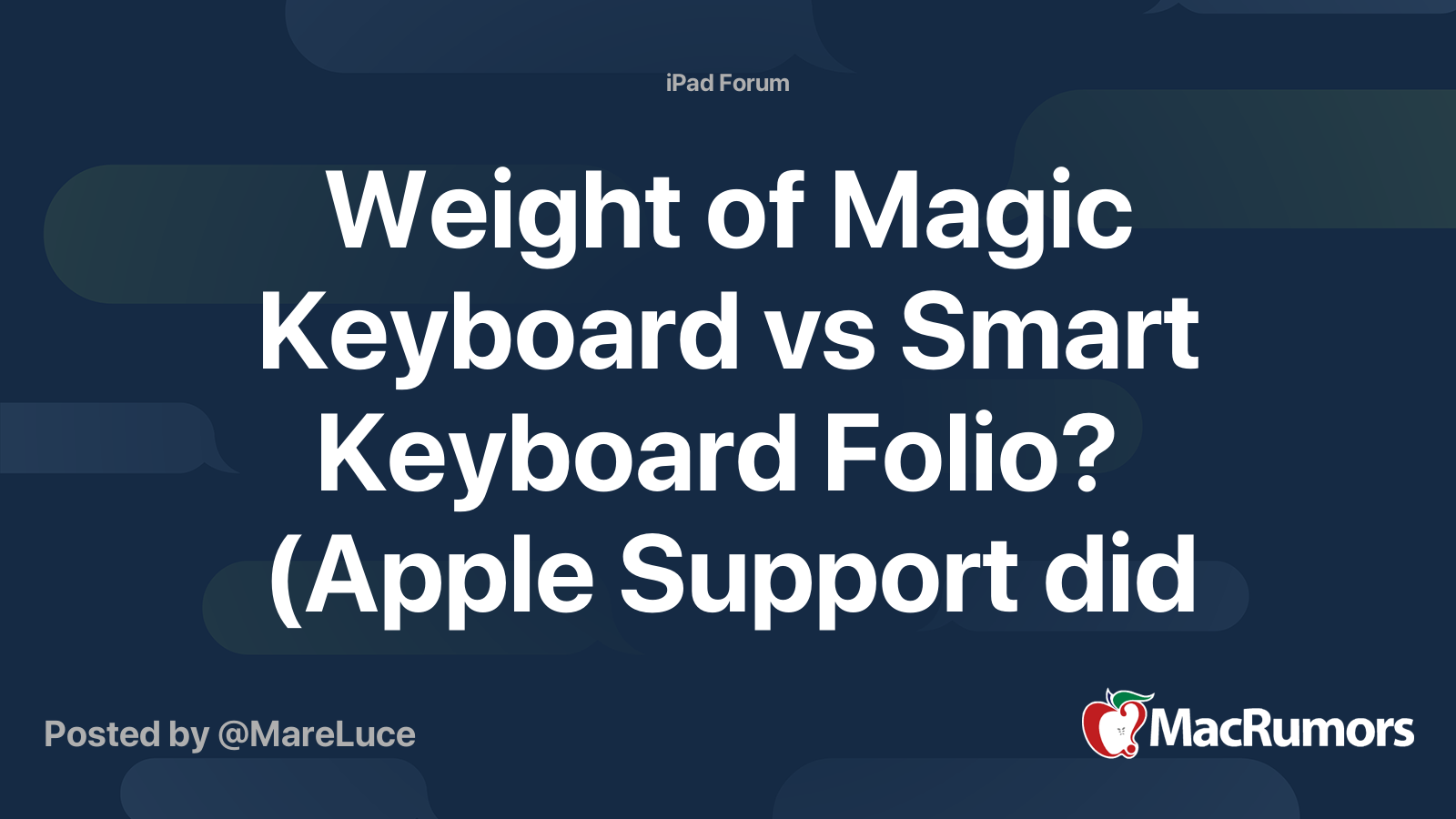 Weight of Magic Keyboard vs Smart Keyboard Folio? (Apple Support did