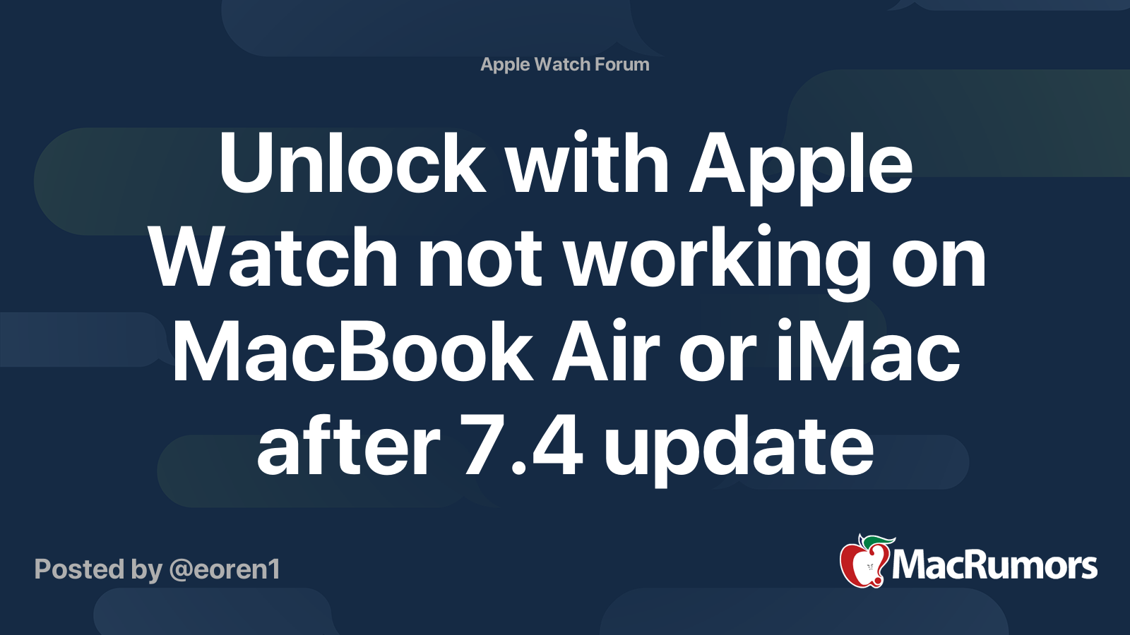 Unlock with Apple Watch not working on MacBook Air or iMac after 7.4