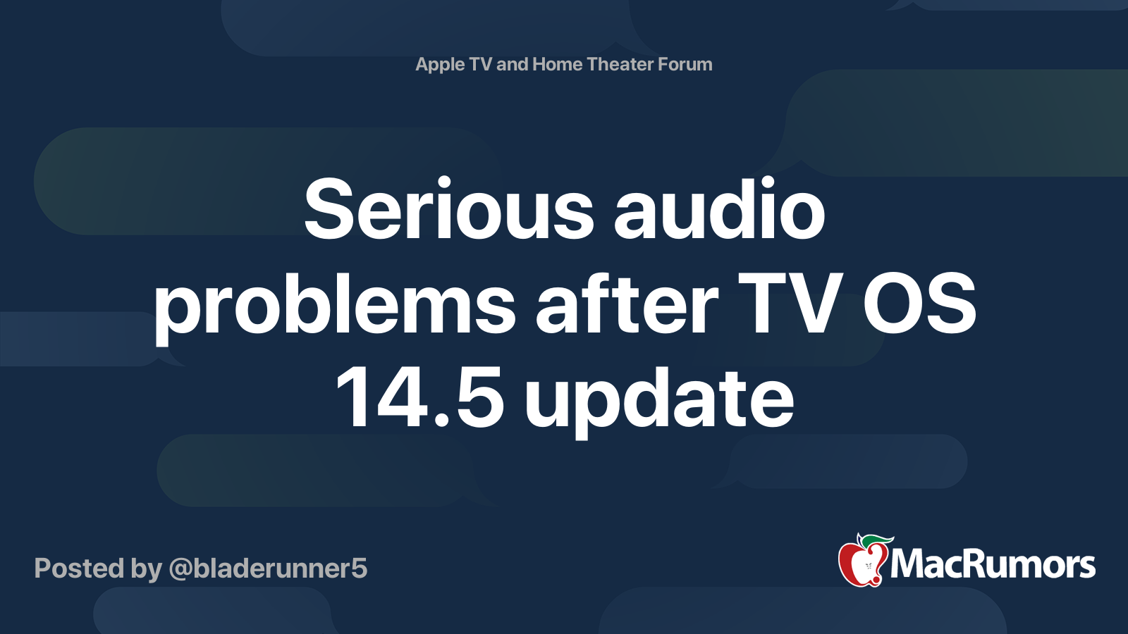 Serious audio problems after TV OS 14.5 update | MacRumors Forums