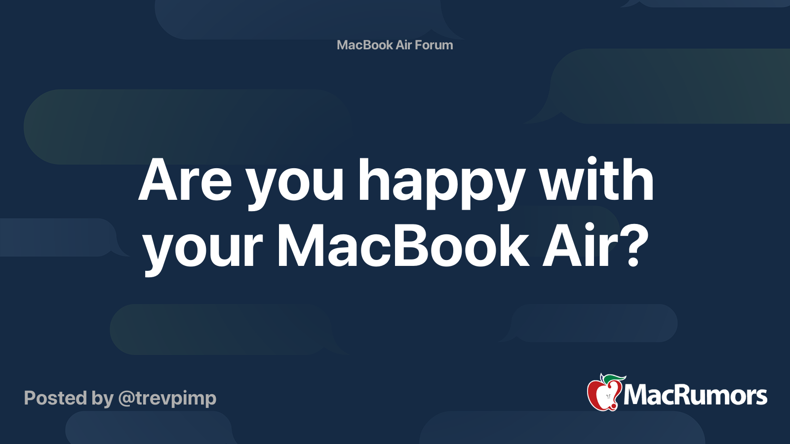 Are you happy with your MacBook Air? | MacRumors Forums