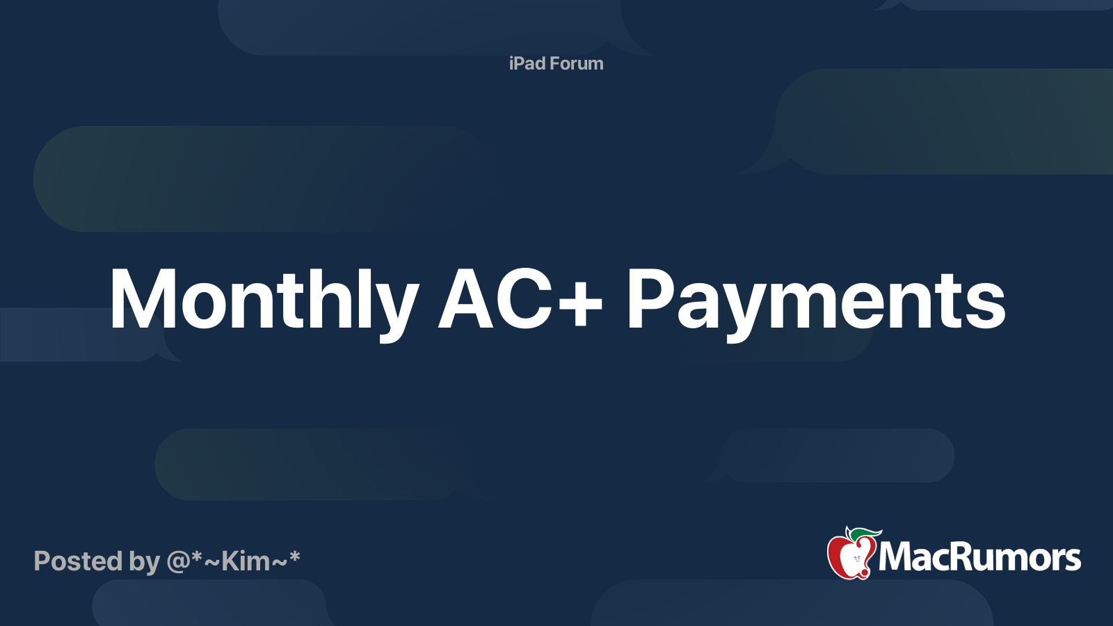 Monthly AC+ Payments MacRumors Forums