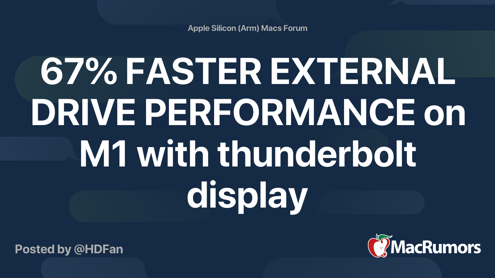 67% FASTER EXTERNAL DRIVE PERFORMANCE on M1 with thunderbolt display ...