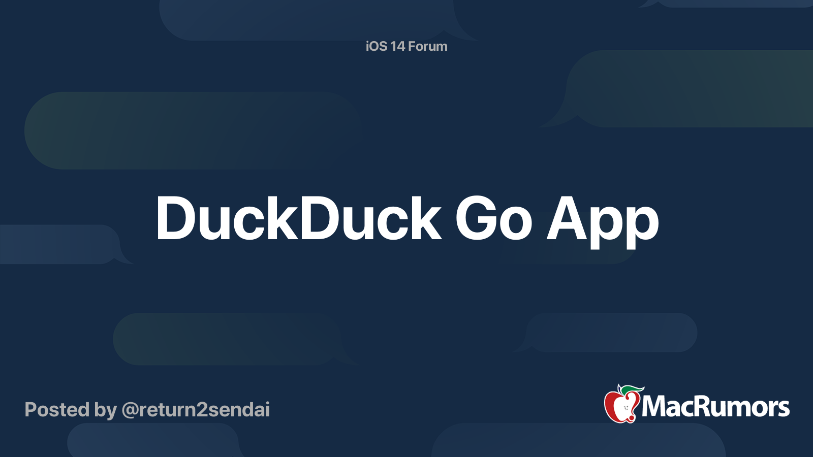 DuckDuck Go App | MacRumors Forums