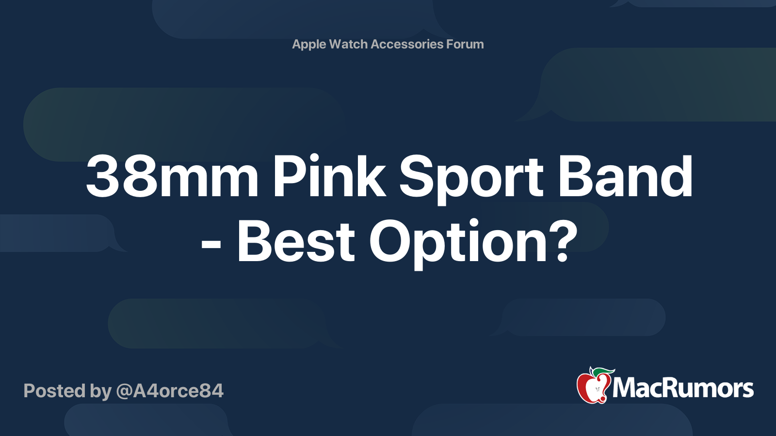 38mm Pink Sport Band Best Option? MacRumors Forums