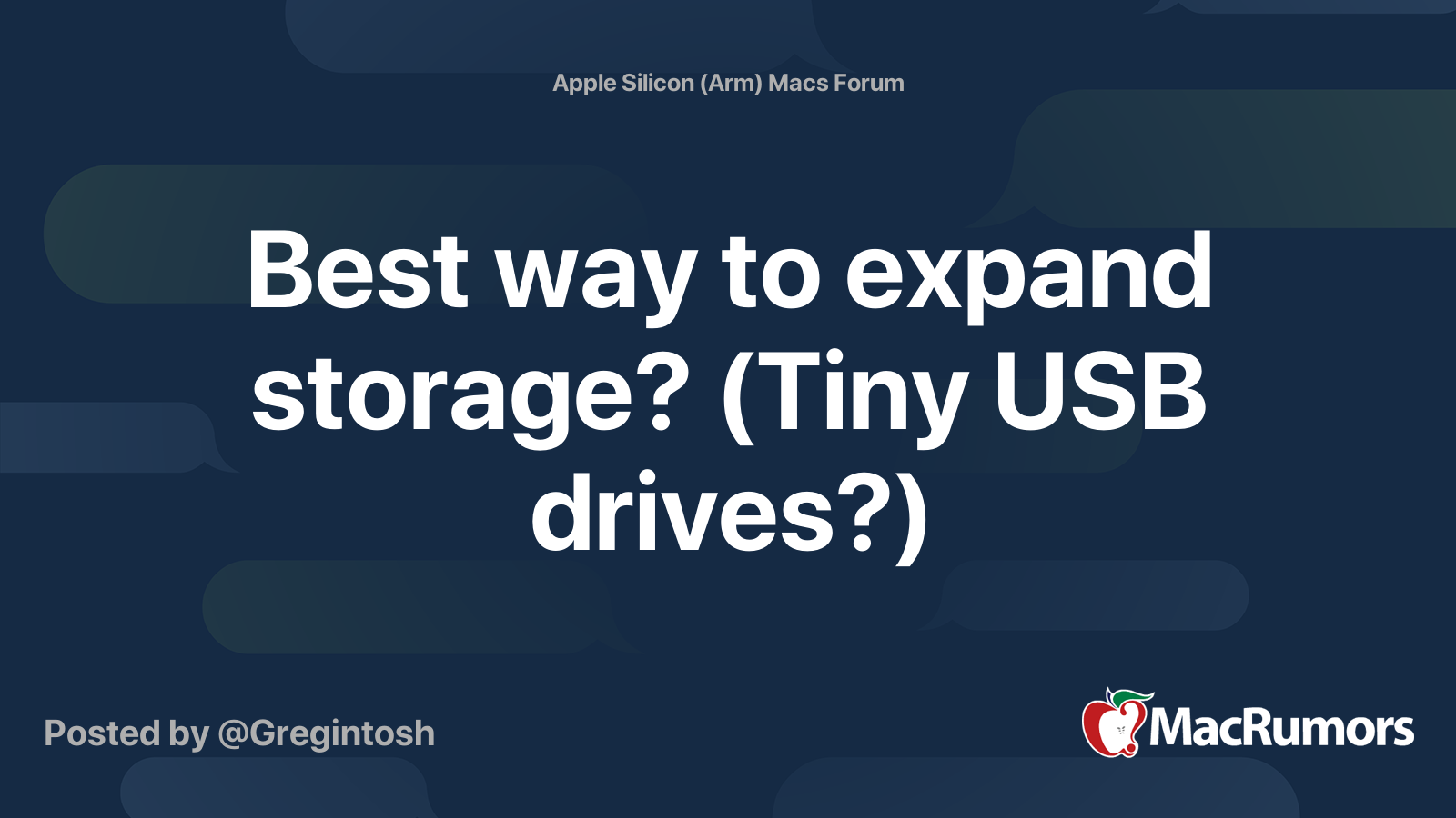Best way to expand storage? (Tiny USB drives?) MacRumors Forums