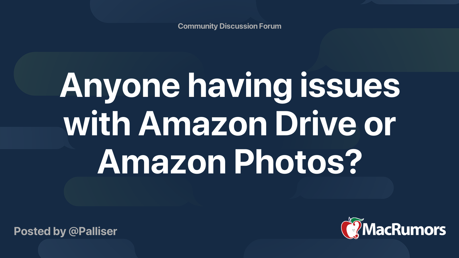Anyone having issues with Amazon Drive or Amazon Photos? MacRumors Forums