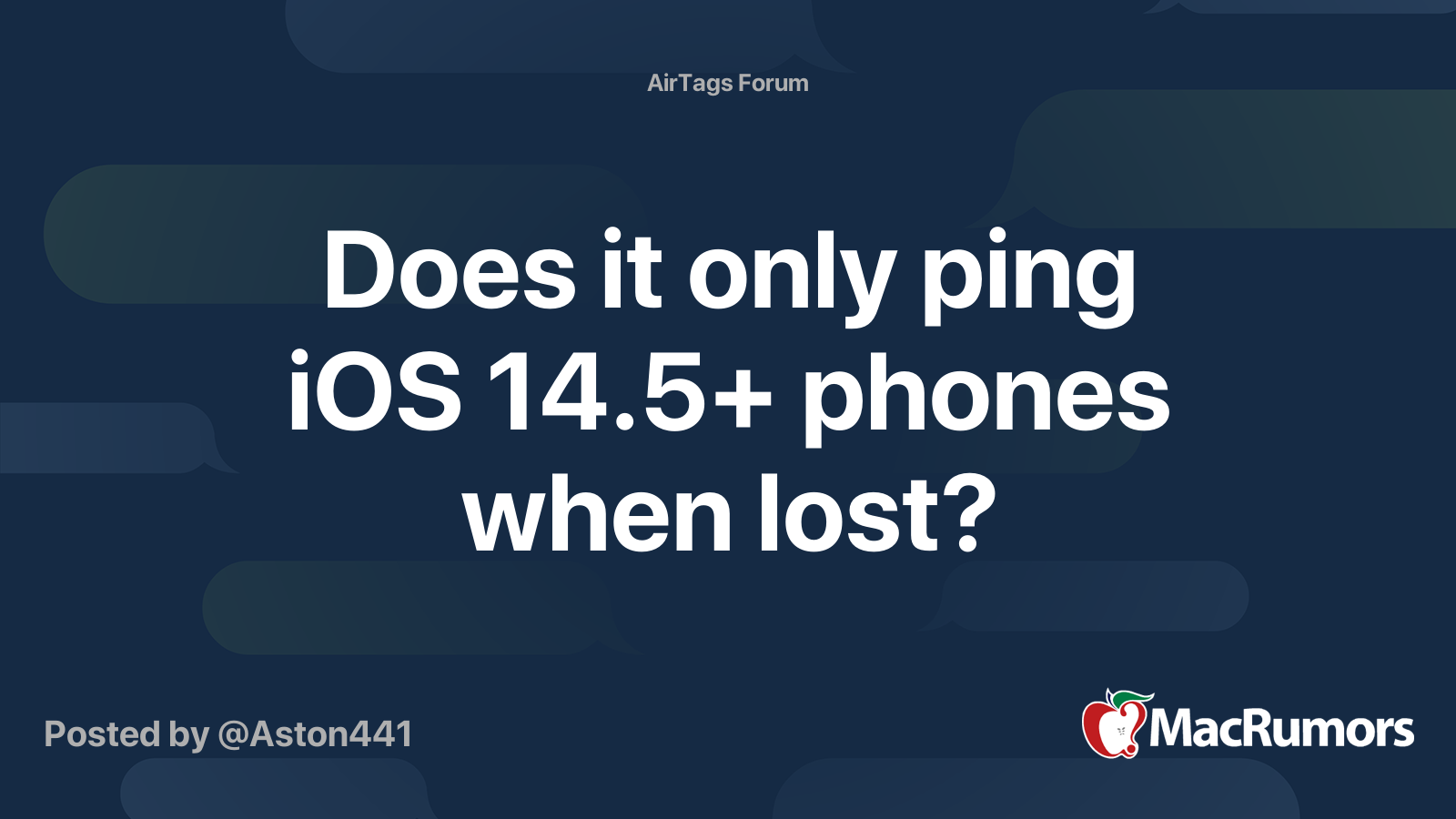 Does it only ping iOS 14.5+ phones when lost? | MacRumors Forums