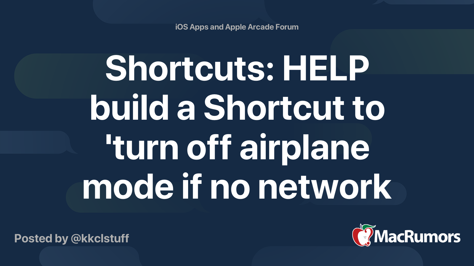 Shortcuts HELP build a Shortcut to 'turn off airplane mode if no