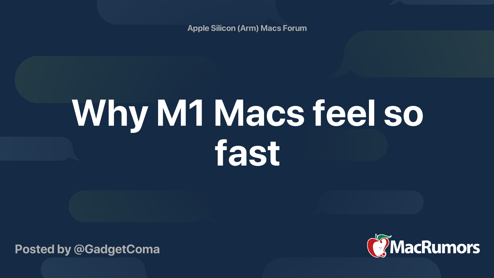 Why M1 Macs feel so fast MacRumors Forums