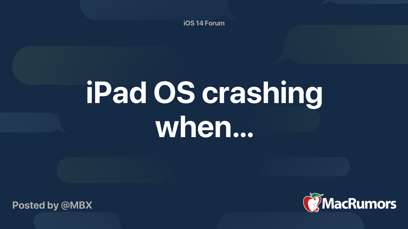 iPad OS crashing when… MacRumors Forums