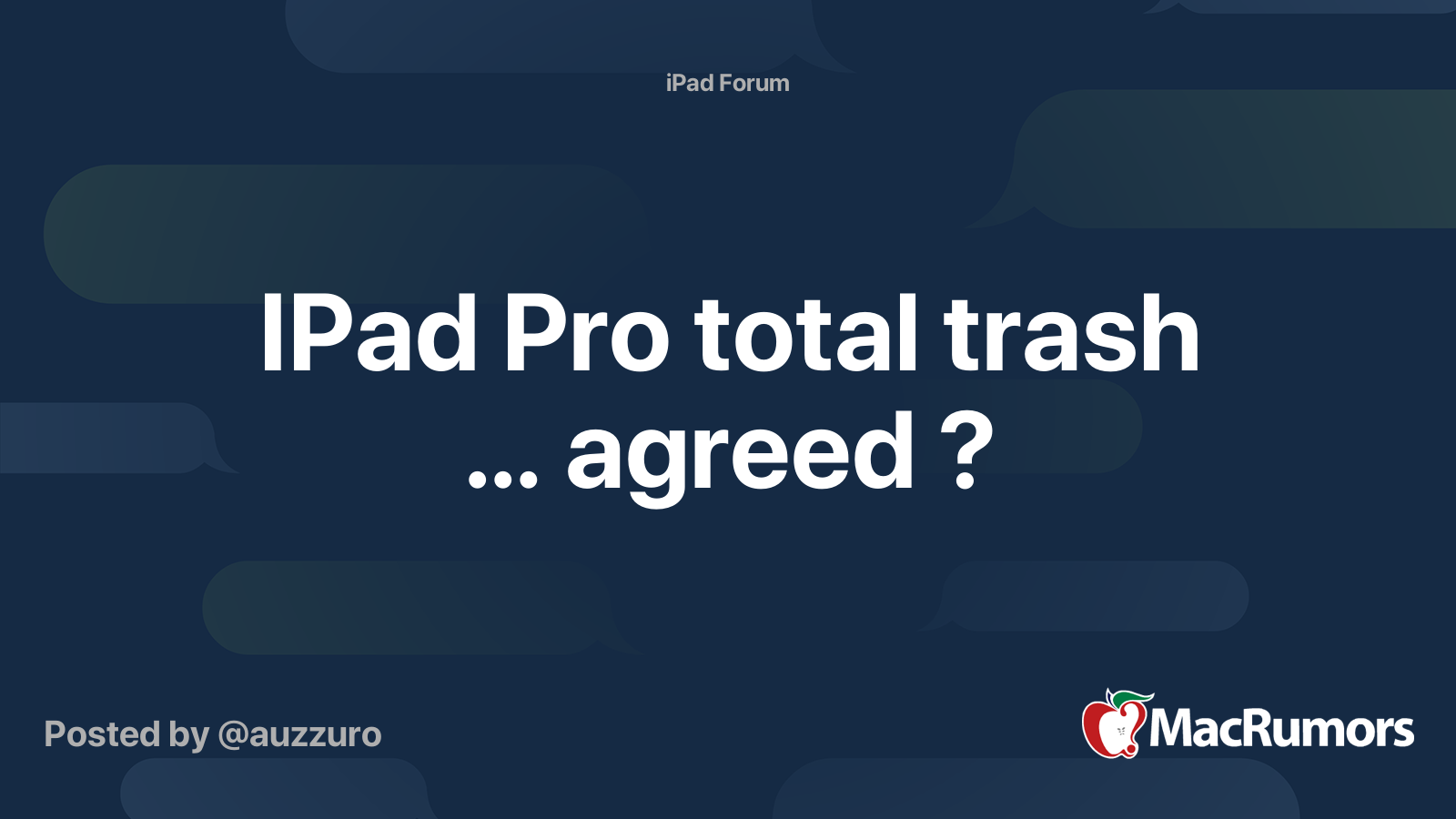 IPad Pro total trash … agreed ? MacRumors Forums