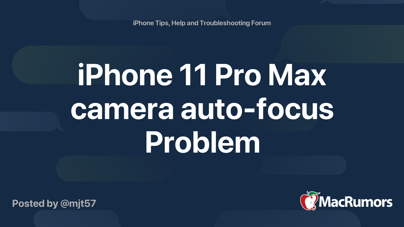 iPhone 11 Pro Max camera auto-focus Problem | MacRumors Forums