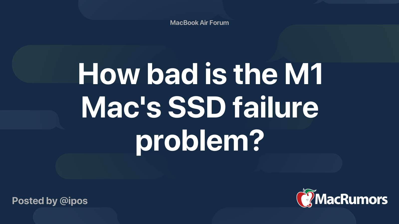 overdrive Indflydelse web How bad is the M1 Mac's SSD failure problem? | MacRumors Forums