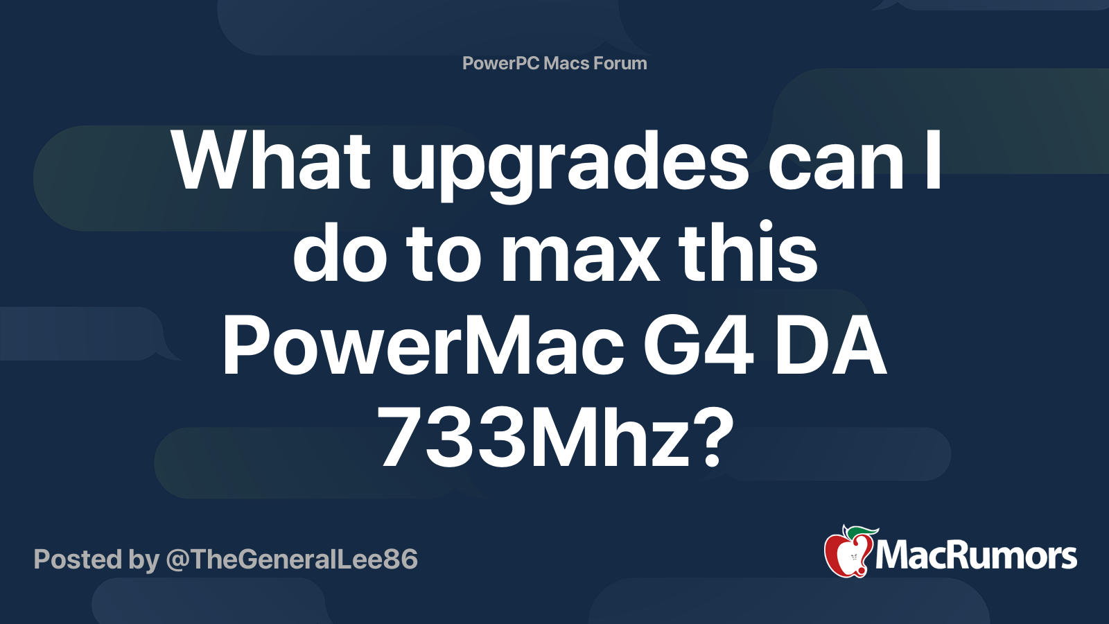 What upgrades can I do to max this PowerMac G4 DA 733Mhz