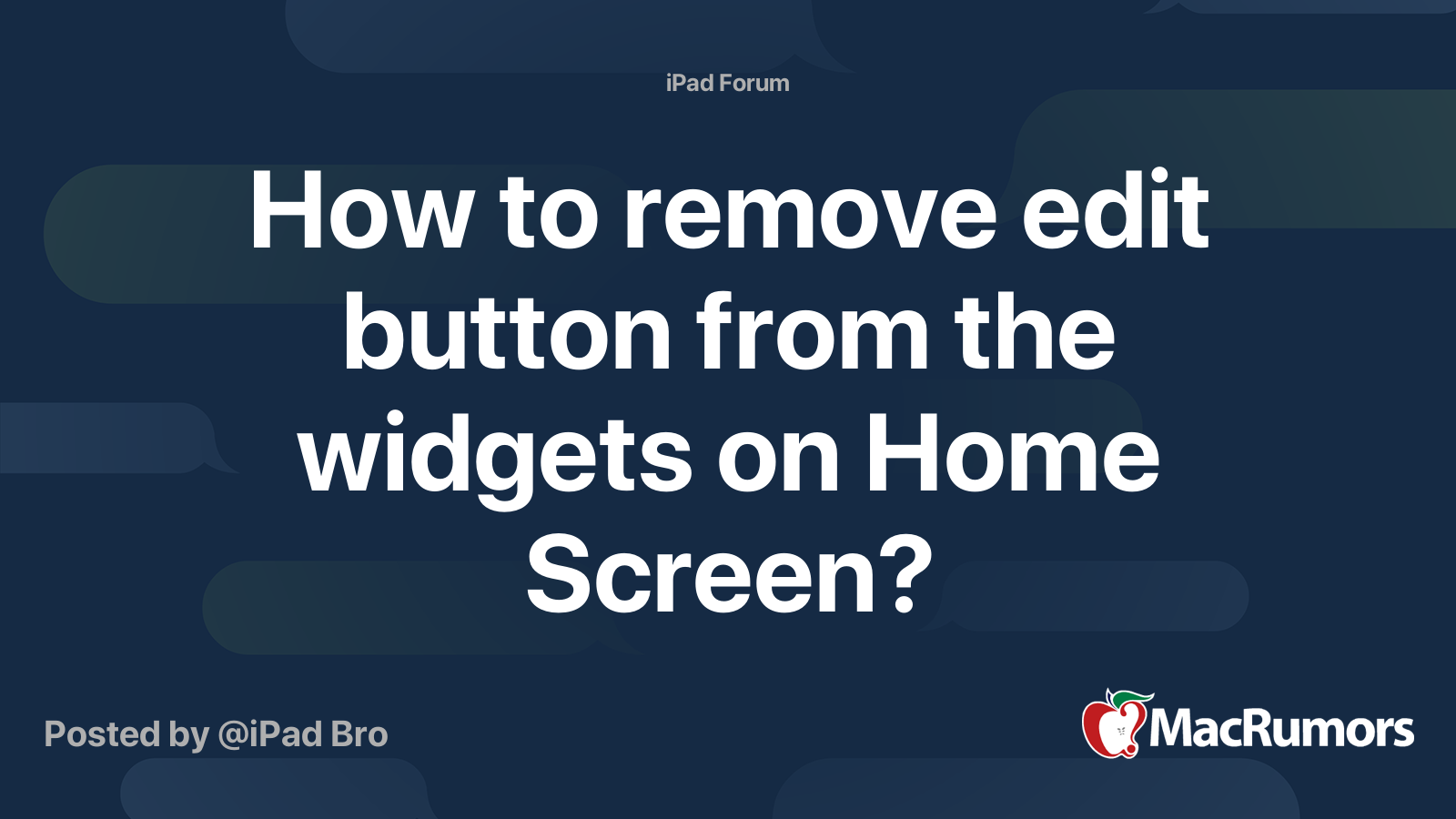 How to remove edit button from the widgets on Home Screen? MacRumors