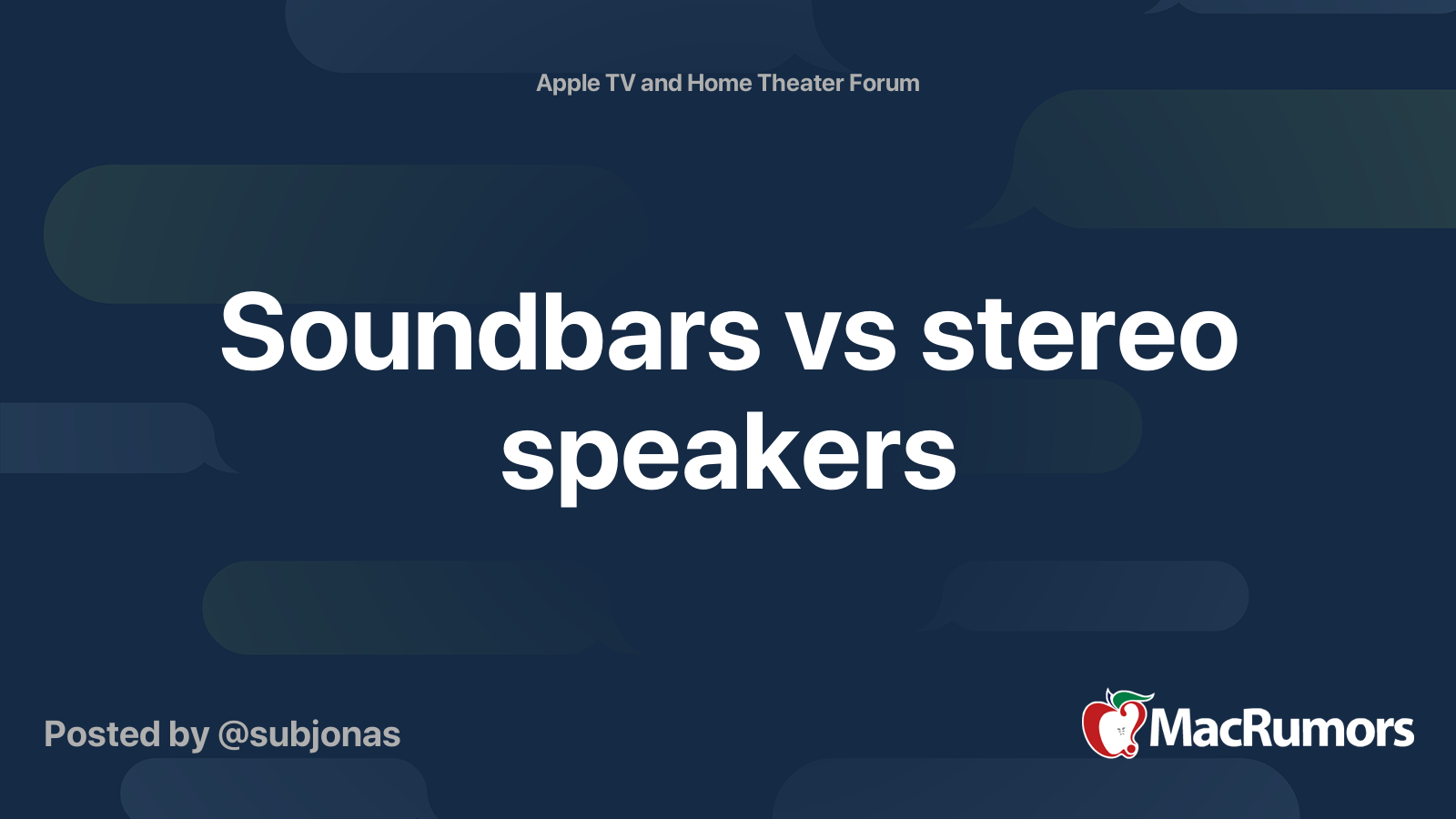 Soundbars vs stereo speakers | Forums