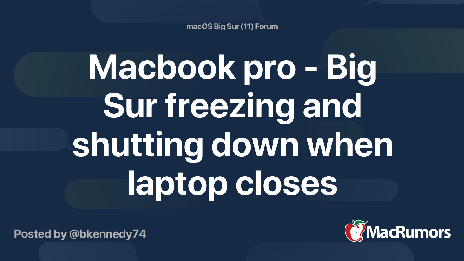 Macbook pro - Big Sur freezing and shutting down when laptop closes ...
