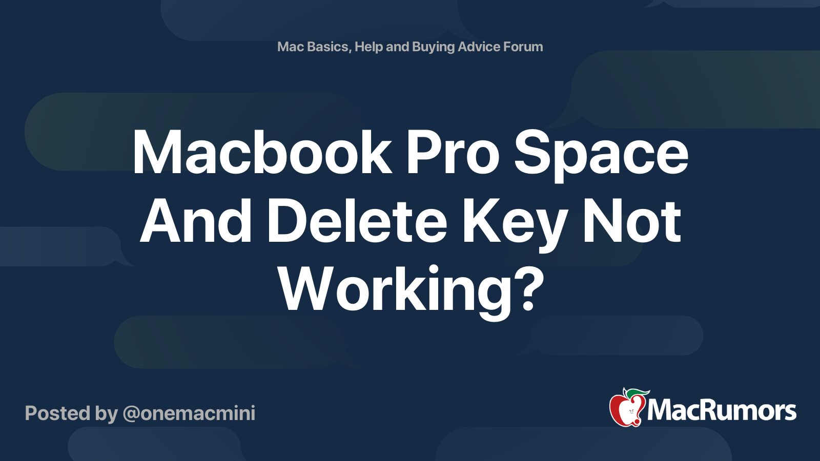Macbook Pro Space And Delete Key Not Working? MacRumors Forums