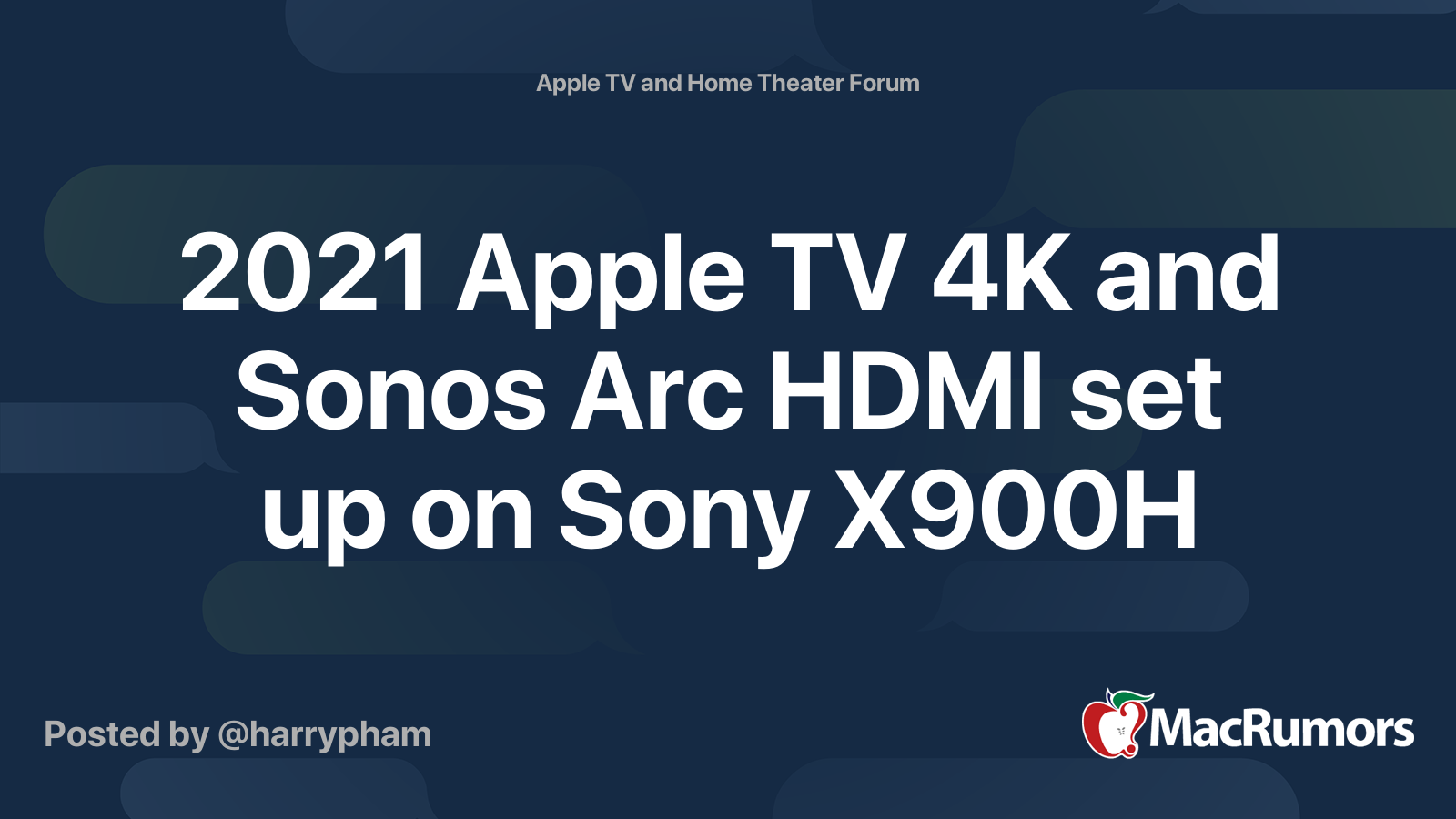 2021 Apple TV 4K set up on Sony X900H | MacRumors Forums