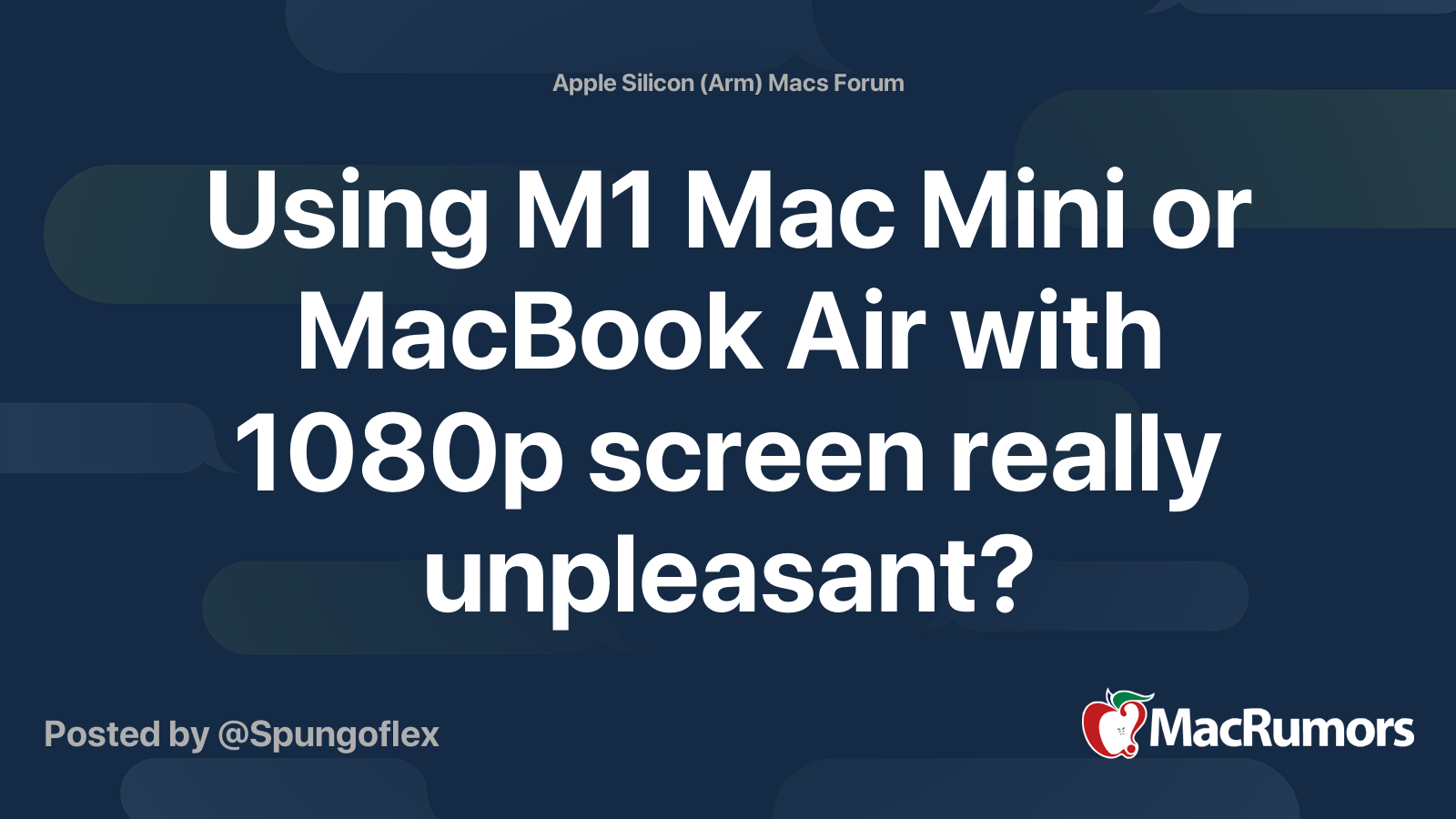 Using M1 Mac Mini or MacBook Air with 1080p screen really unpleasant ...