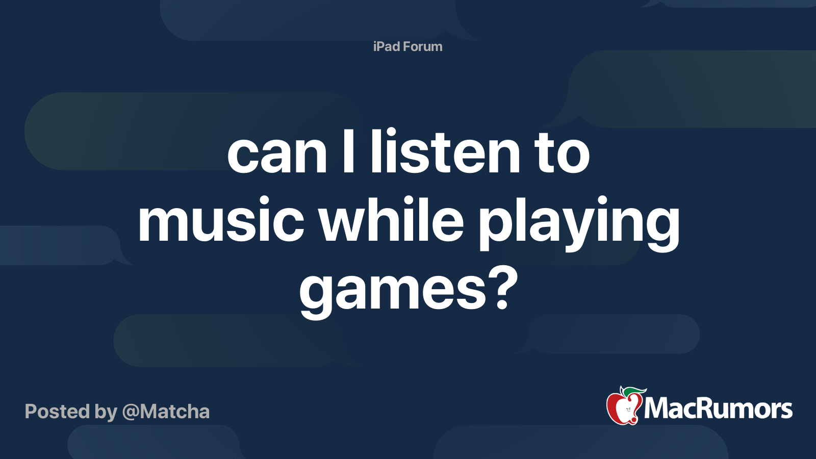 can I listen to music while playing games? | MacRumors Forums