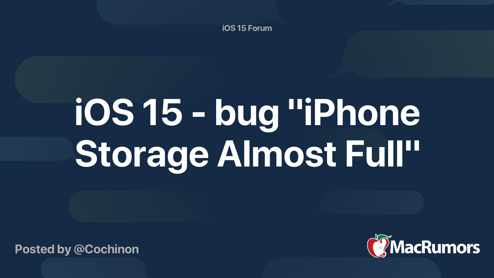 Ios 15 Bug Iphone Storage Almost Full Macrumors Forums