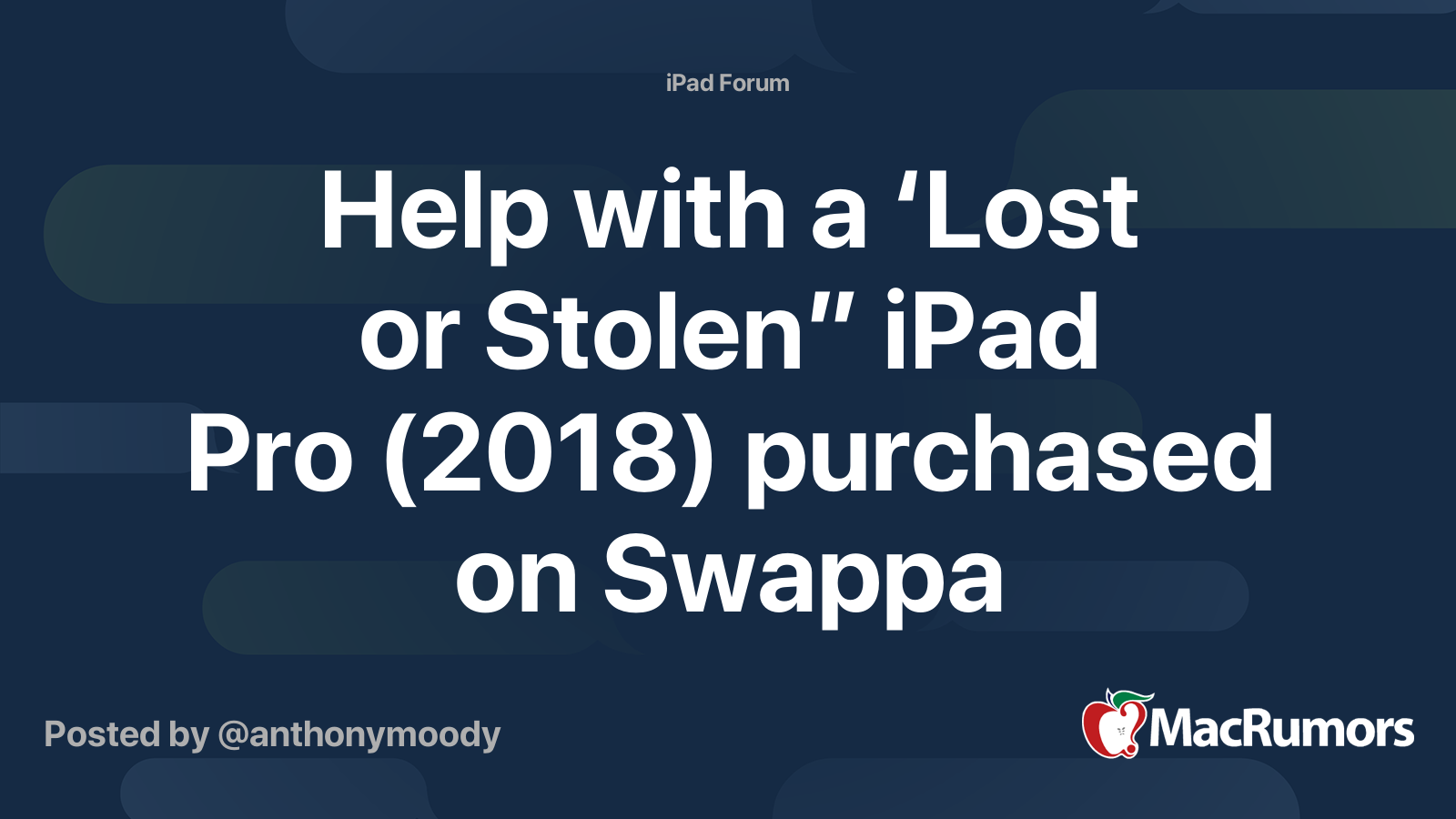 Help With A Lost Or Stolen IPad Pro 2018 Purchased On Swappa