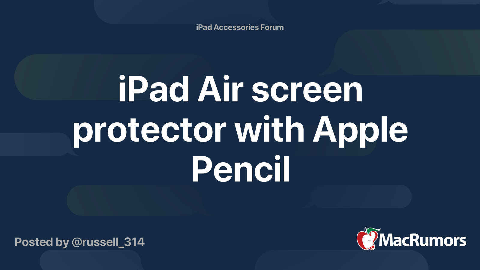iPad Air screen protector with Apple Pencil MacRumors Forums
