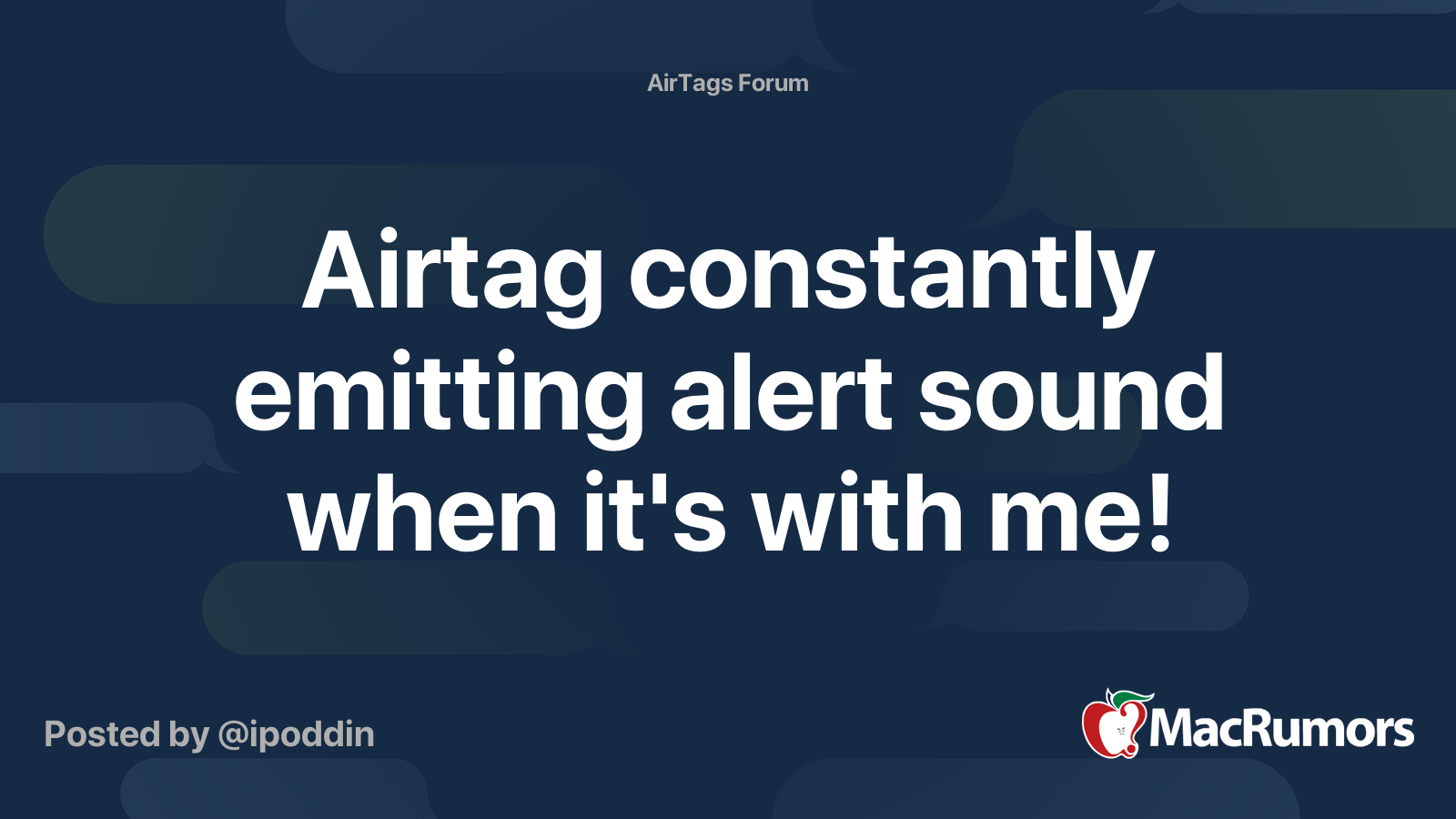 Airtag constantly emitting alert sound when it's with me! | MacRumors