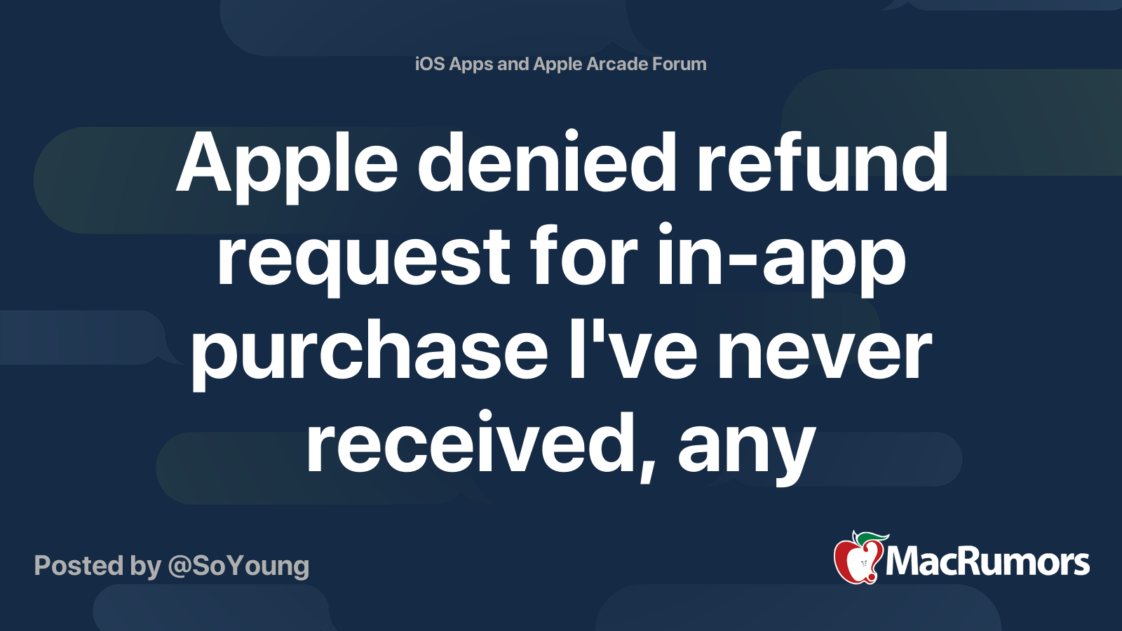 Apple denied refund request for in-app purchase I've never received