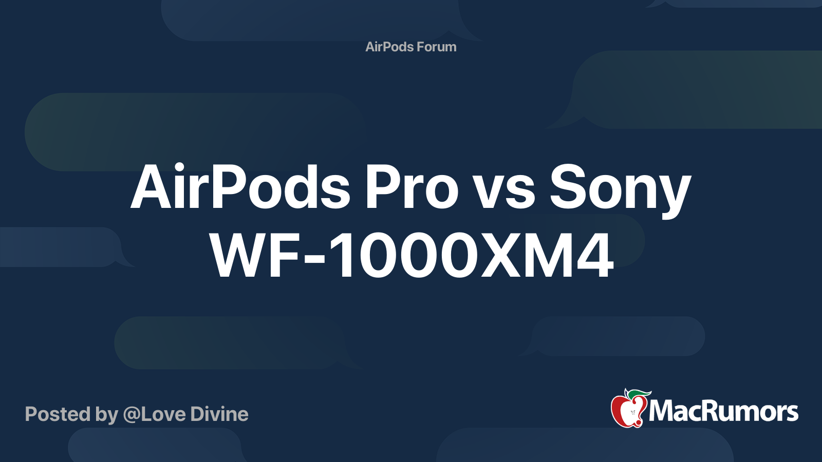 AirPods Pro vs Sony WF 1000XM4 MacRumors Forums