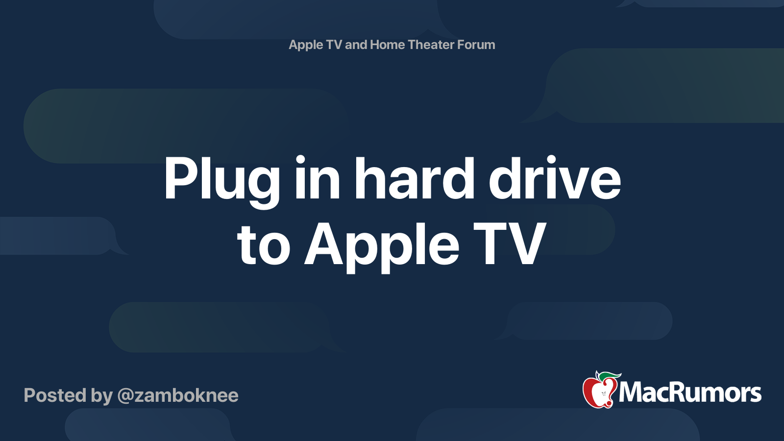 Plug in hard drive to Apple TV MacRumors Forums