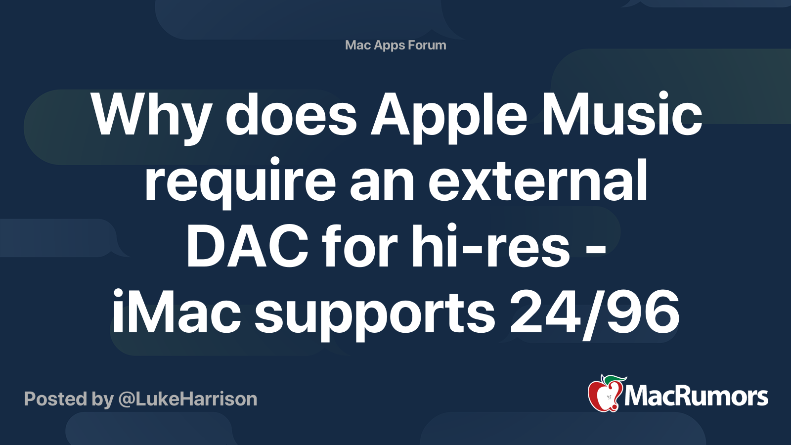 Why does Apple Music require an external DAC for hires iMac supports