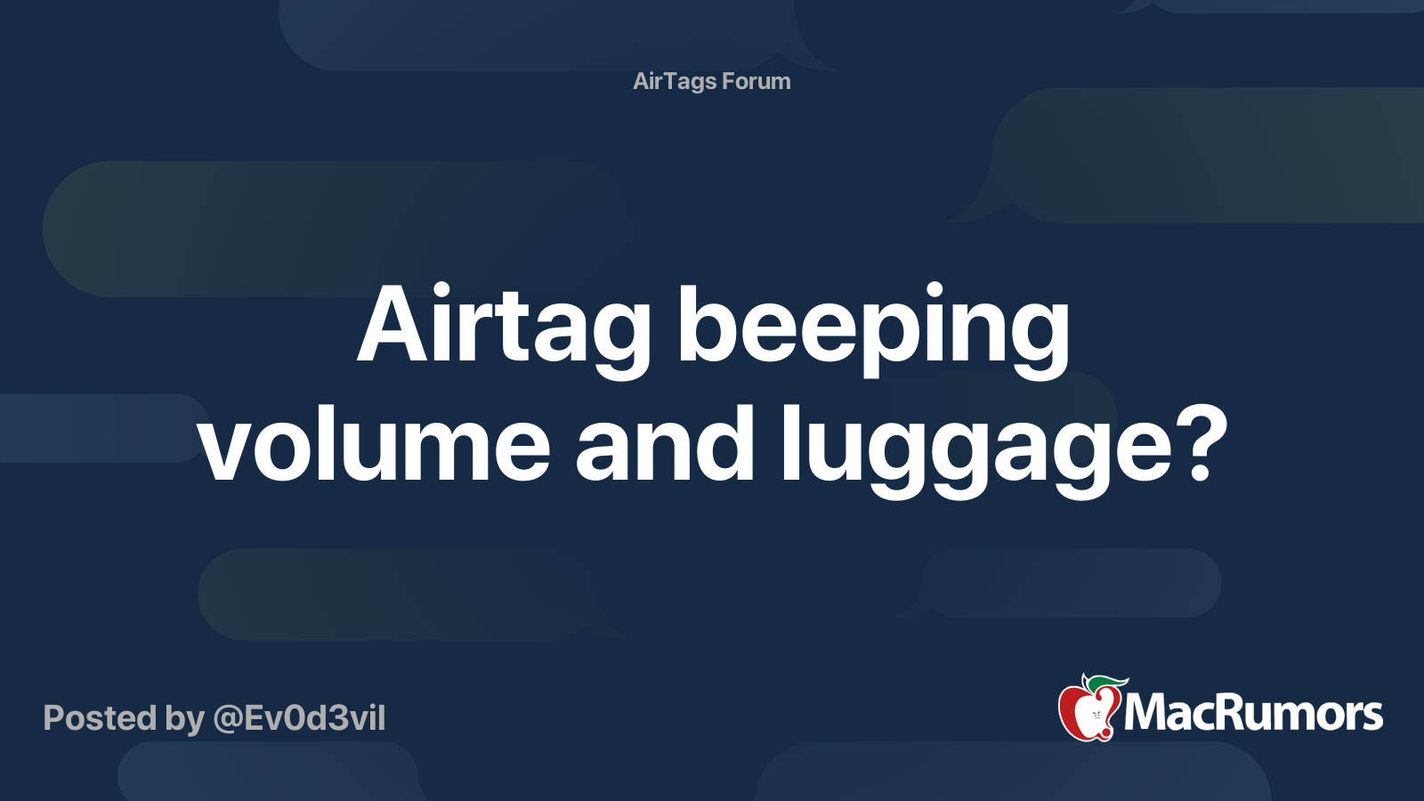 Airtag beeping volume and luggage? MacRumors Forums