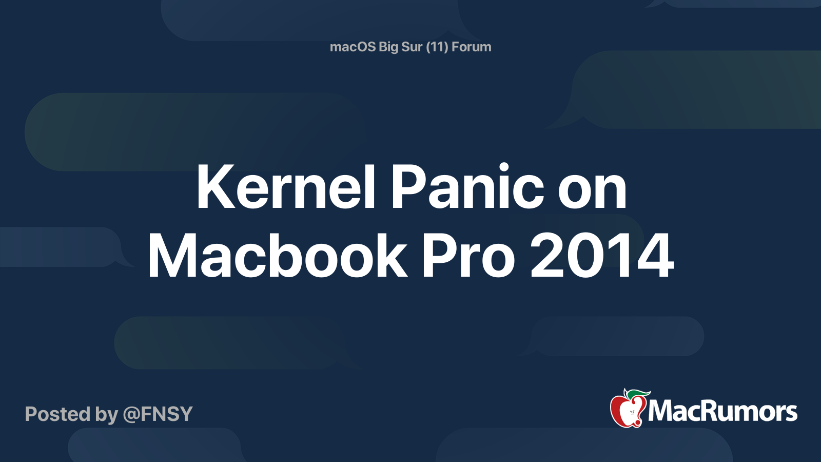 Kernel Panic on Macbook Pro 2014 | MacRumors Forums