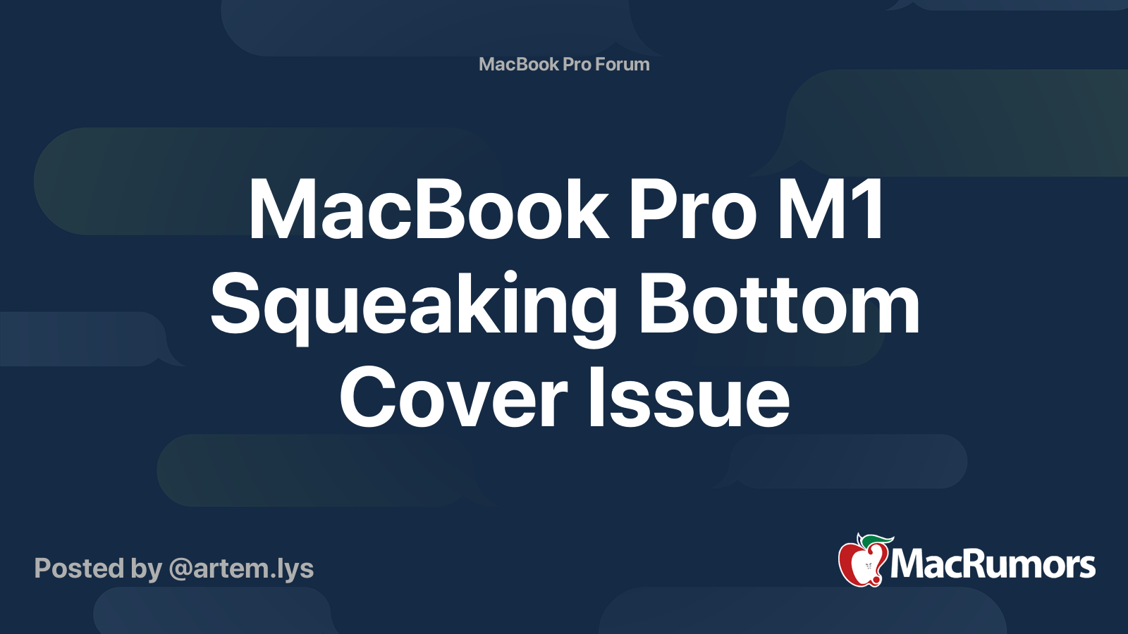 MacBook Pro M1 Squeaking Bottom Cover Issue MacRumors Forums