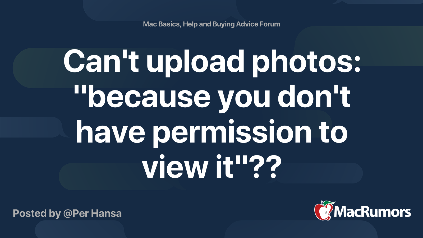 Can't upload photos "because you don't have permission to view it