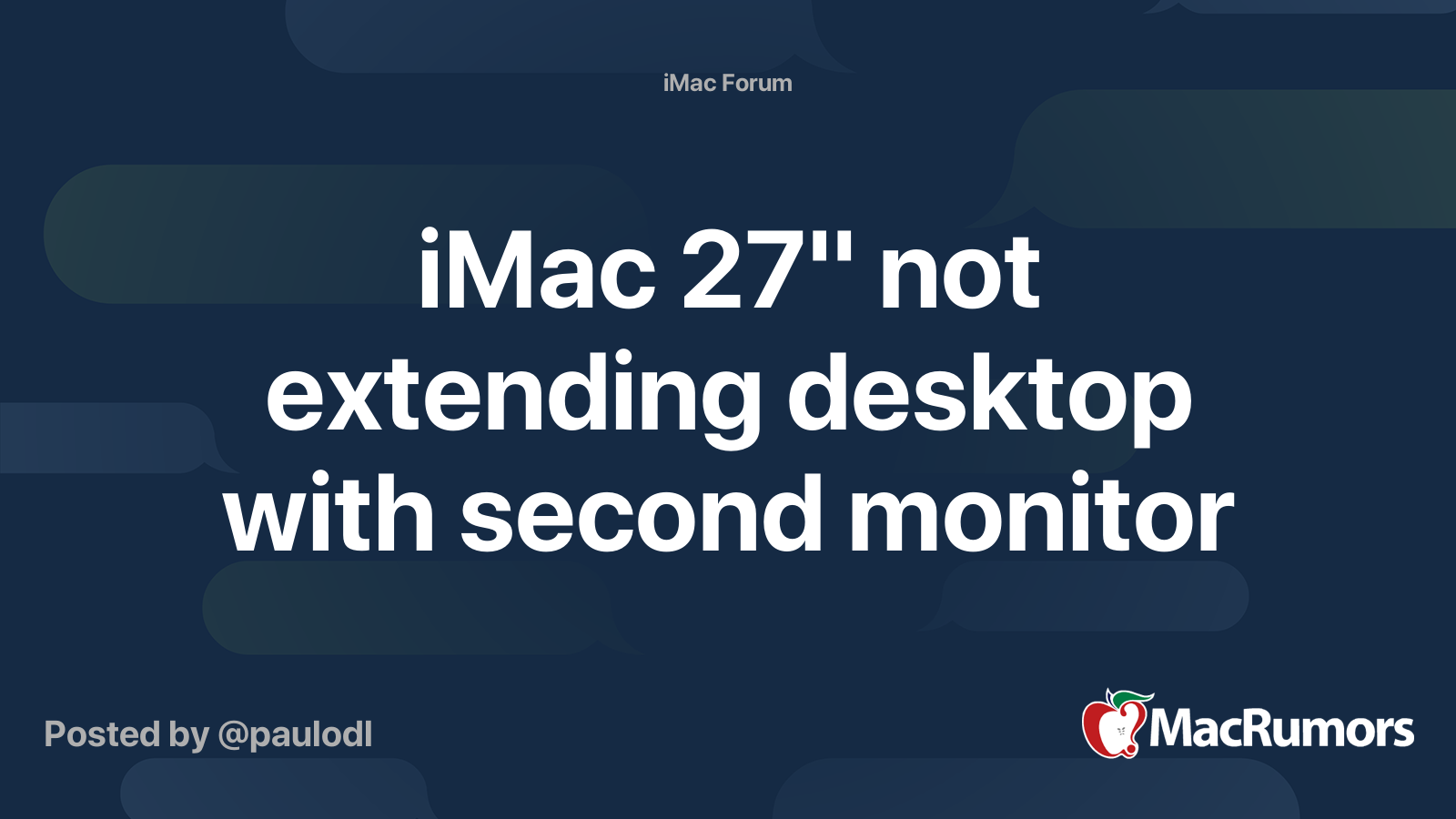 iMac 27" not extending desktop with second monitor MacRumors Forums
