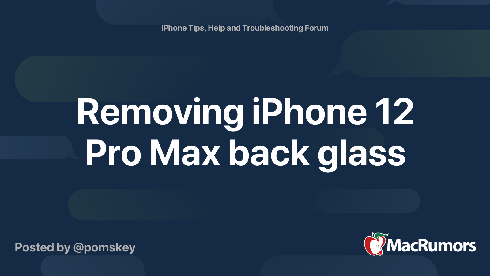 Removing iPhone 12 Pro Max back glass | MacRumors Forums