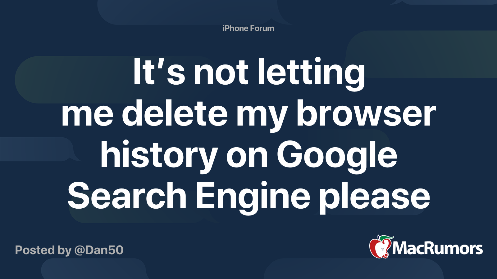 It’s not letting me delete my browser history on Google Search Engine