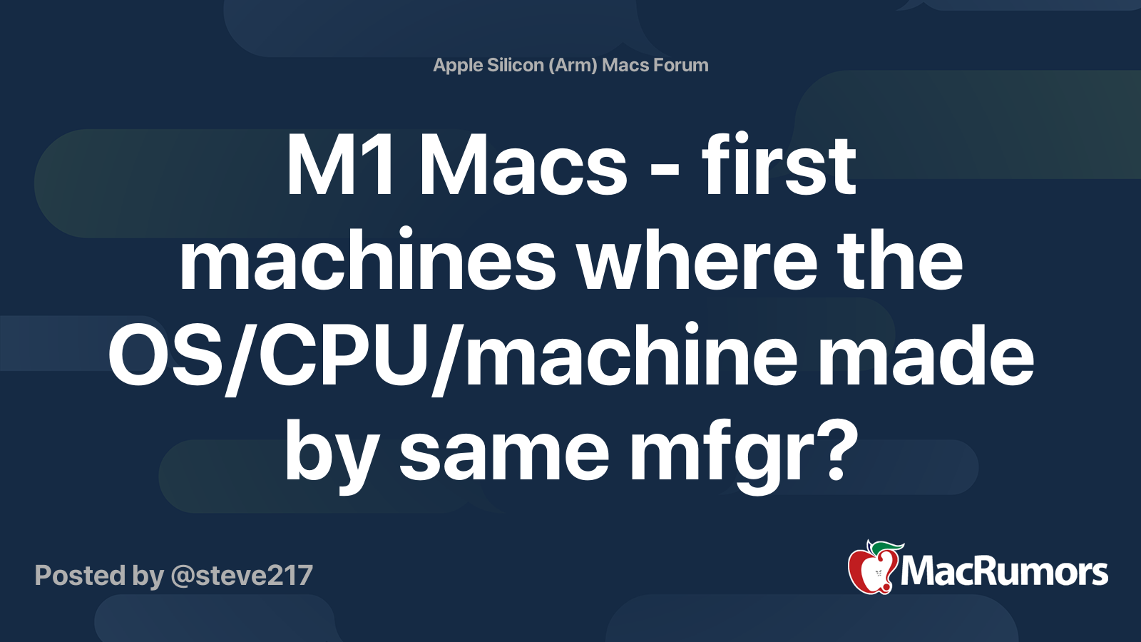 M1 Macs - first machines where the OS/CPU/machine made by same mfgr ...