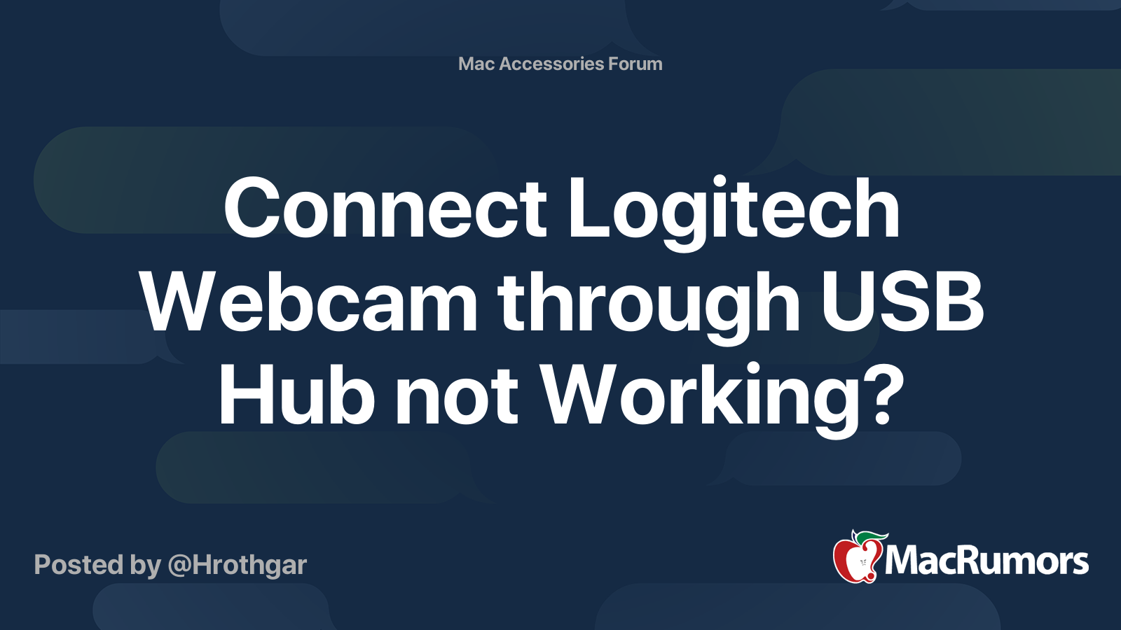Connect Logitech cam through USB Hub not Working? MacRumors Forums
