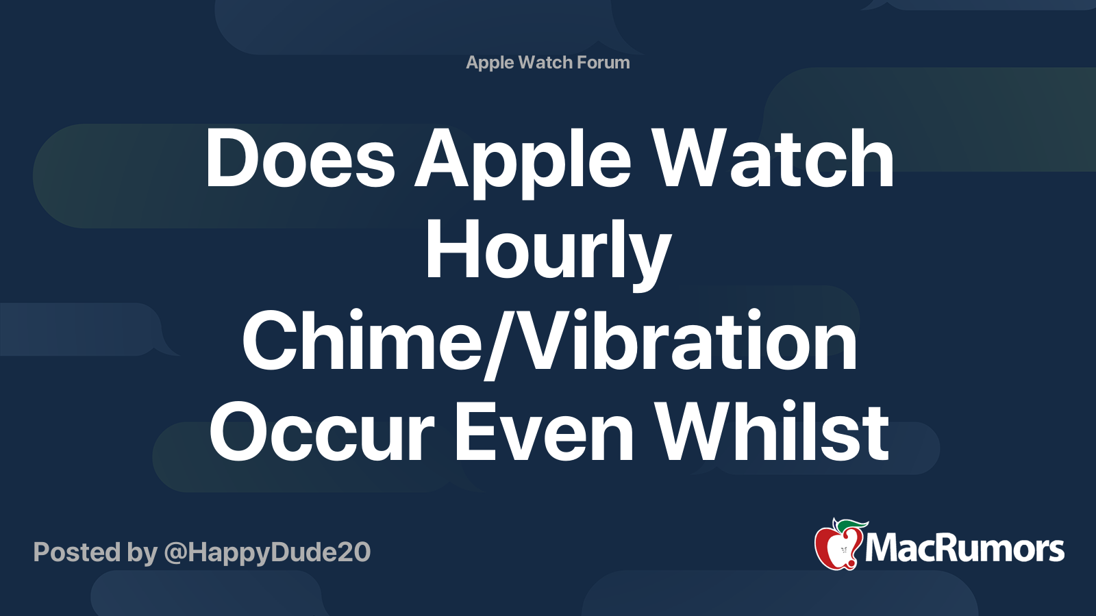 Does Apple Watch Hourly Chime/Vibration Occur Even Whilst Sleeping