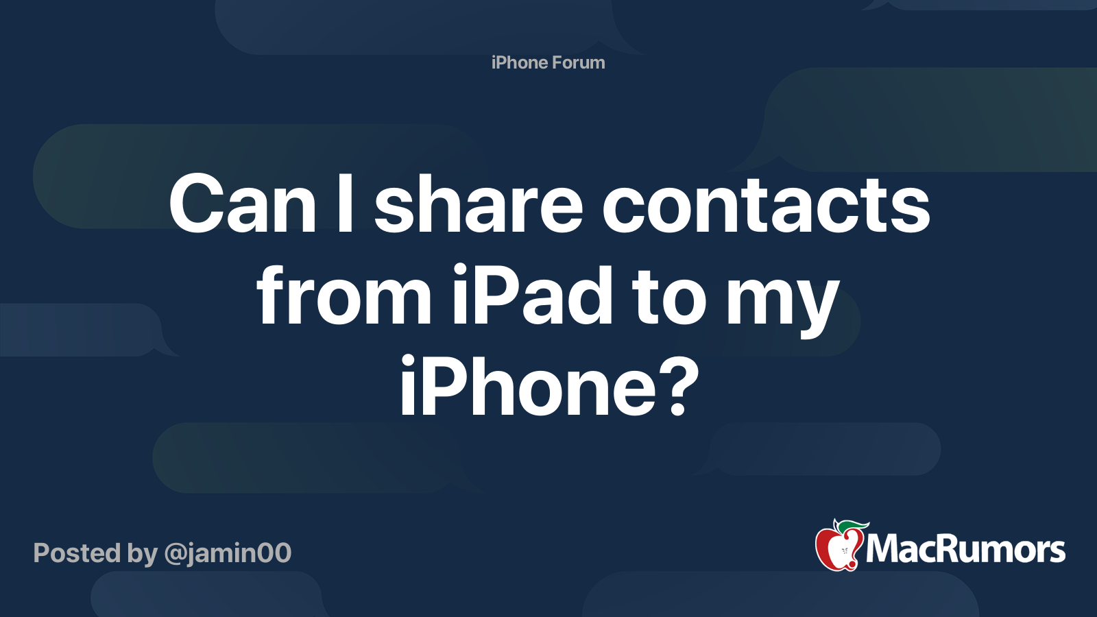 Can I share contacts from iPad to my iPhone? | MacRumors Forums